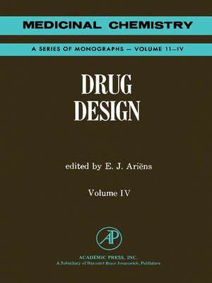 cover image of Drug Design - Medicinal Chemistry: A Series of Monographs, Volume 4
